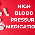 "High Blood Pressure Medications" name of medicinal treatment of diseases, to lower high blood pressure